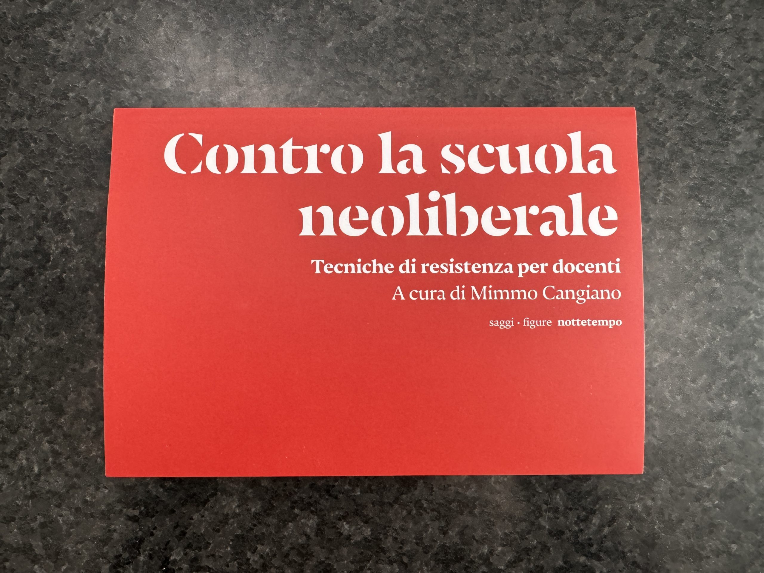 "Contro il sistema educativo neoliberale", il volume che mette in discussione il paradigma della scuola come impresa 1