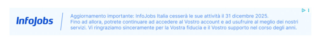 InfoJobs chiude: gli Iscritti devono cancellarsi entro il 31 dicembre 2025 InfoJobs chiude: gli Iscritti devono cancellarsi entro il 31 dicembre 2025 2